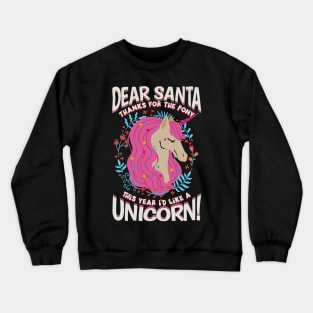 Dear Santa Christmas Unicorn Merry Xmas Crewneck Sweatshirt